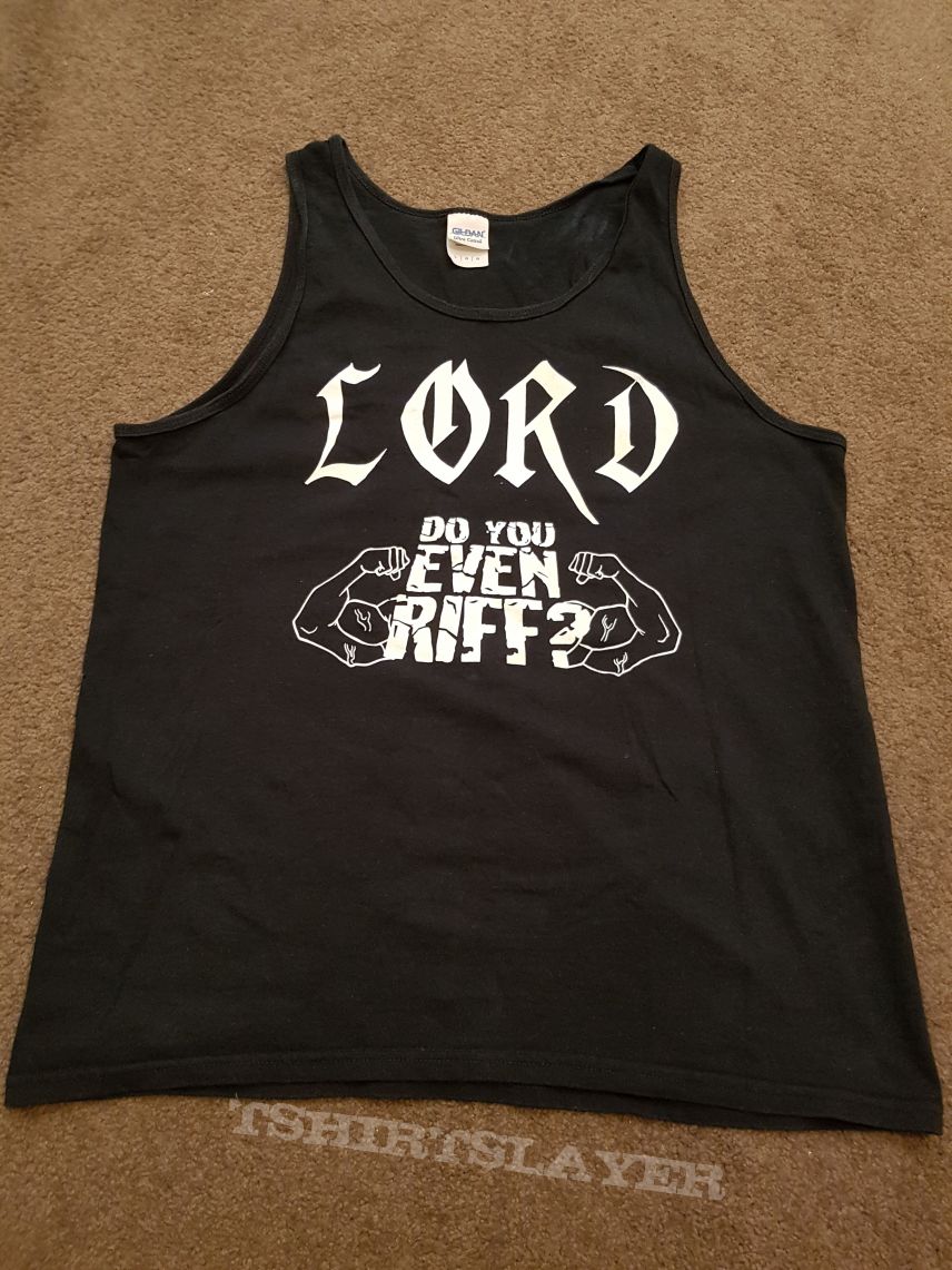 LORD Singlet - &quot;Do You Even Riff?&quot;