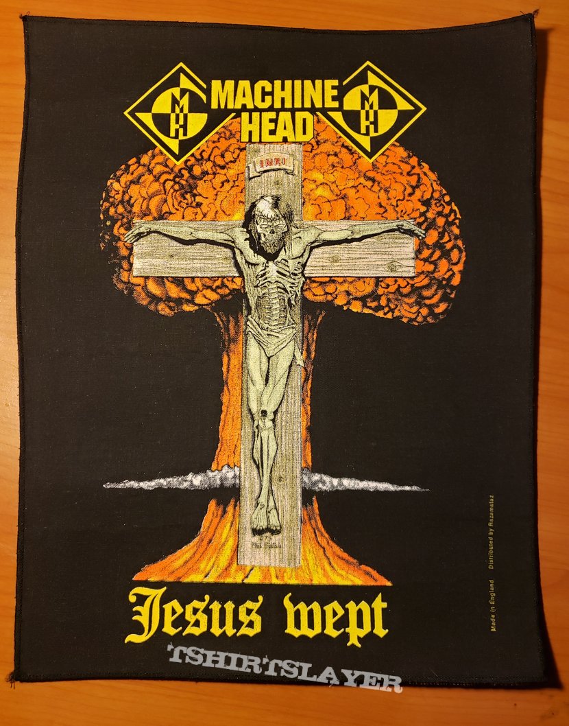 Machine Head &quot;Jesus Wept&quot; Backpatch 