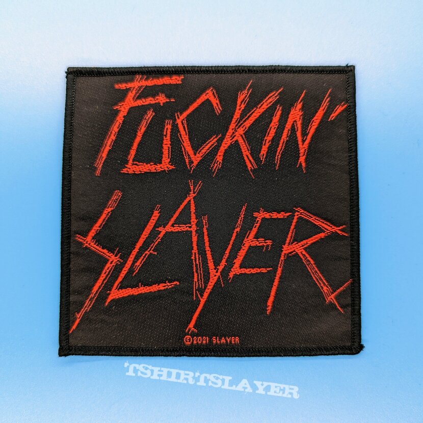Fuckin Slayer patch Fuckin Slayer patch