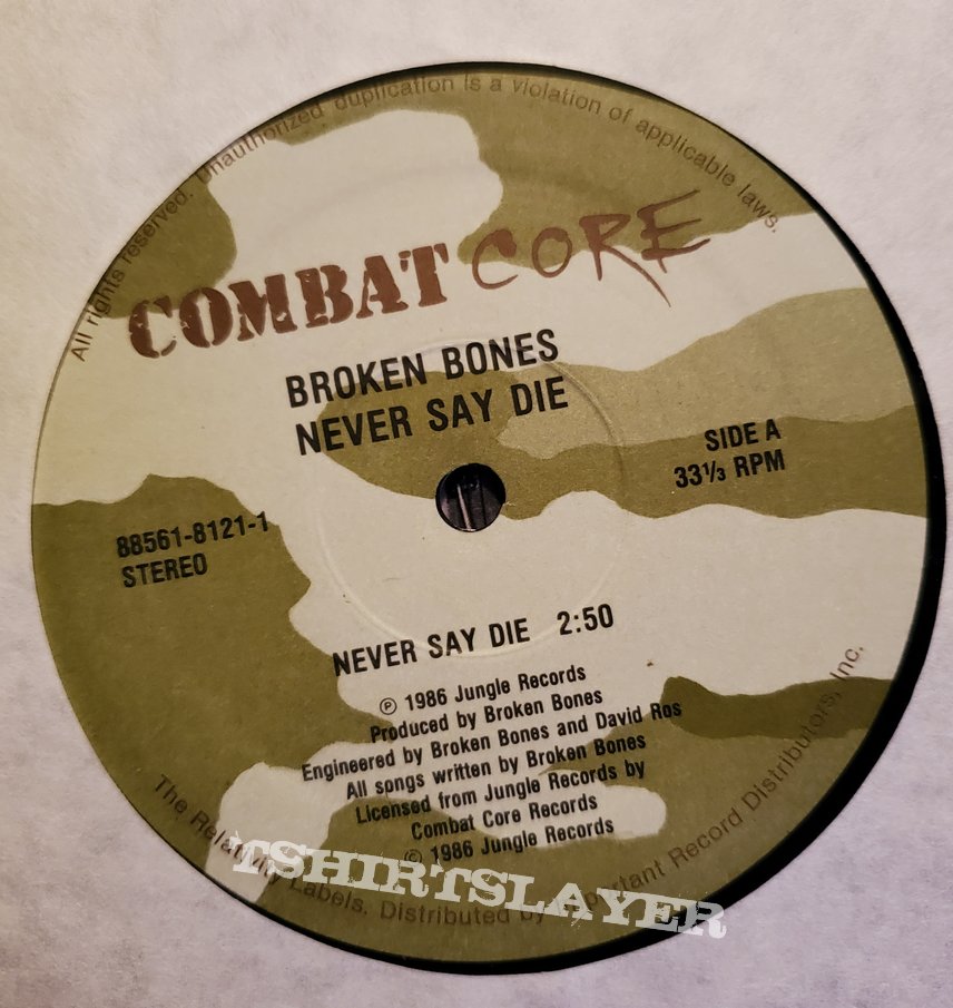 Broken Bones - Never Say Die