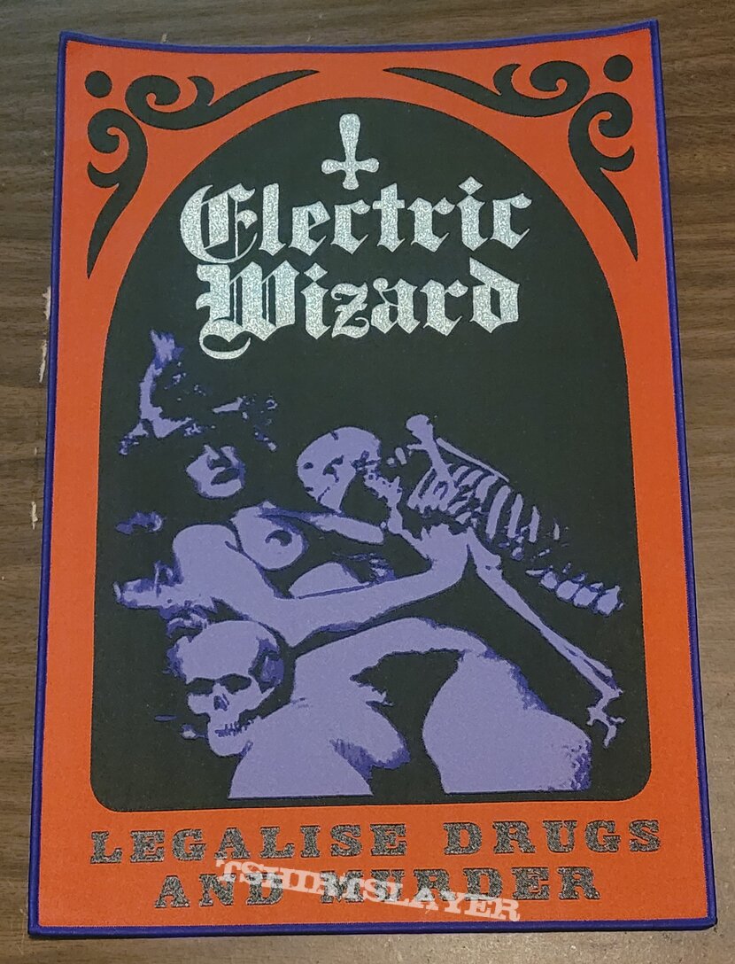 Electric Wizard Legalize Drugs And Murder Woven Back Patch