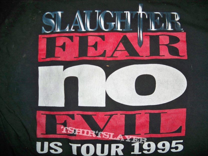 Slaughter fear no evil