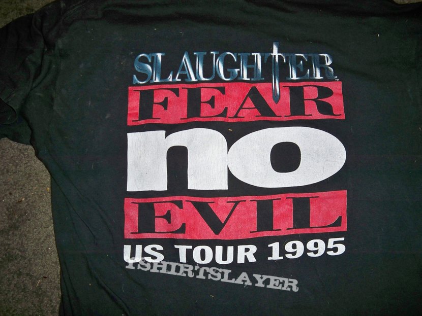 Slaughter fear no evil