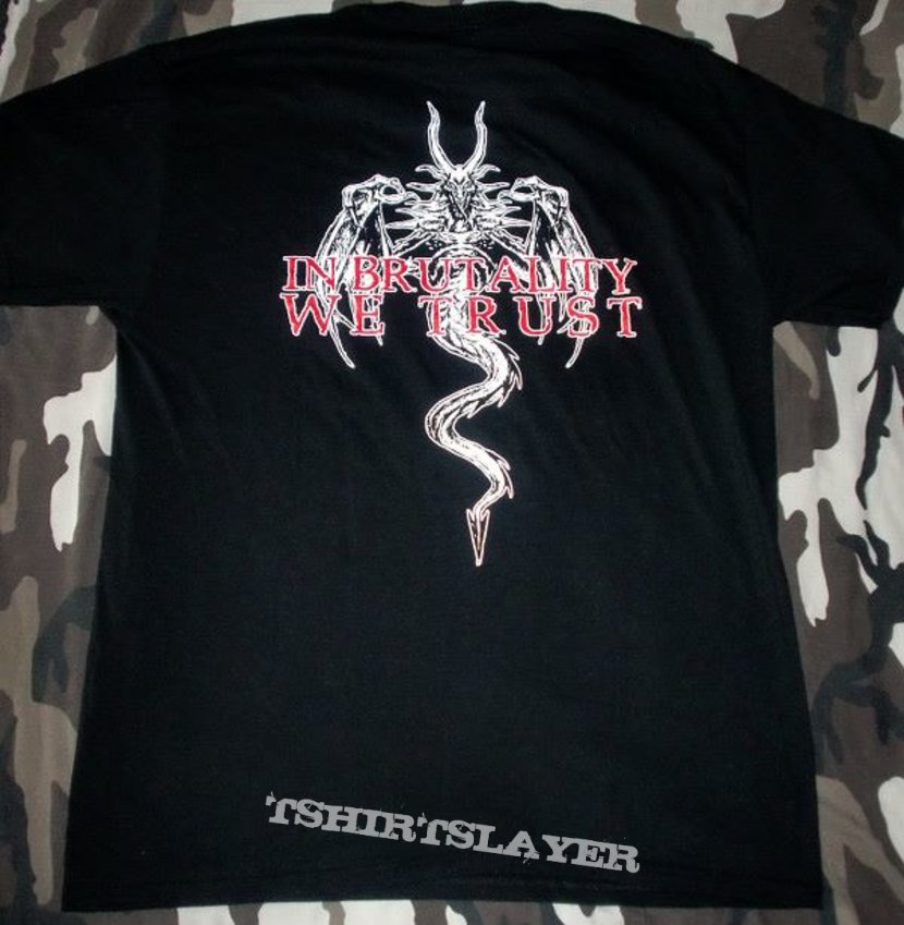 Brutality - In Brutality We Trust - T-Shirt