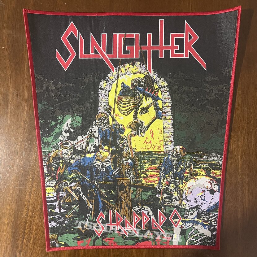 Slaughter - Strappado