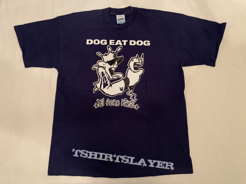 Dog eat Dog - “If these are good times” shirt