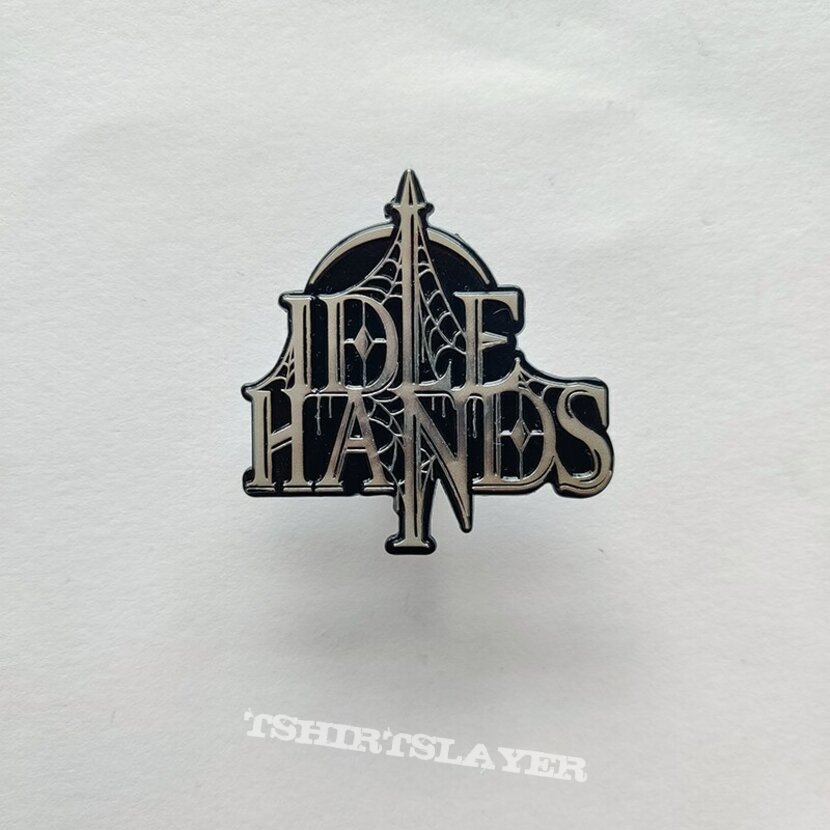 Idle Hands enamel pin 