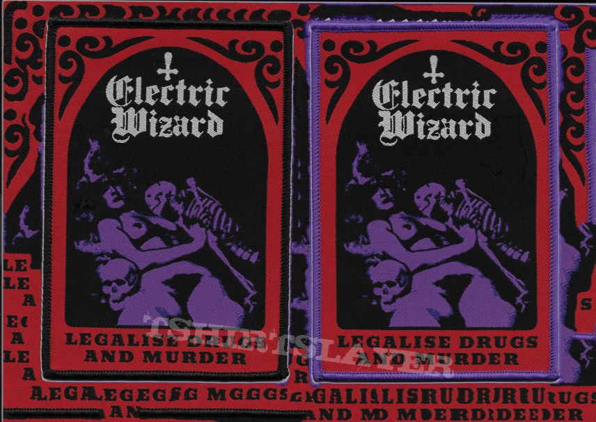 Electric Wizard - Legalise Drugs and Murder - Woven Patches 