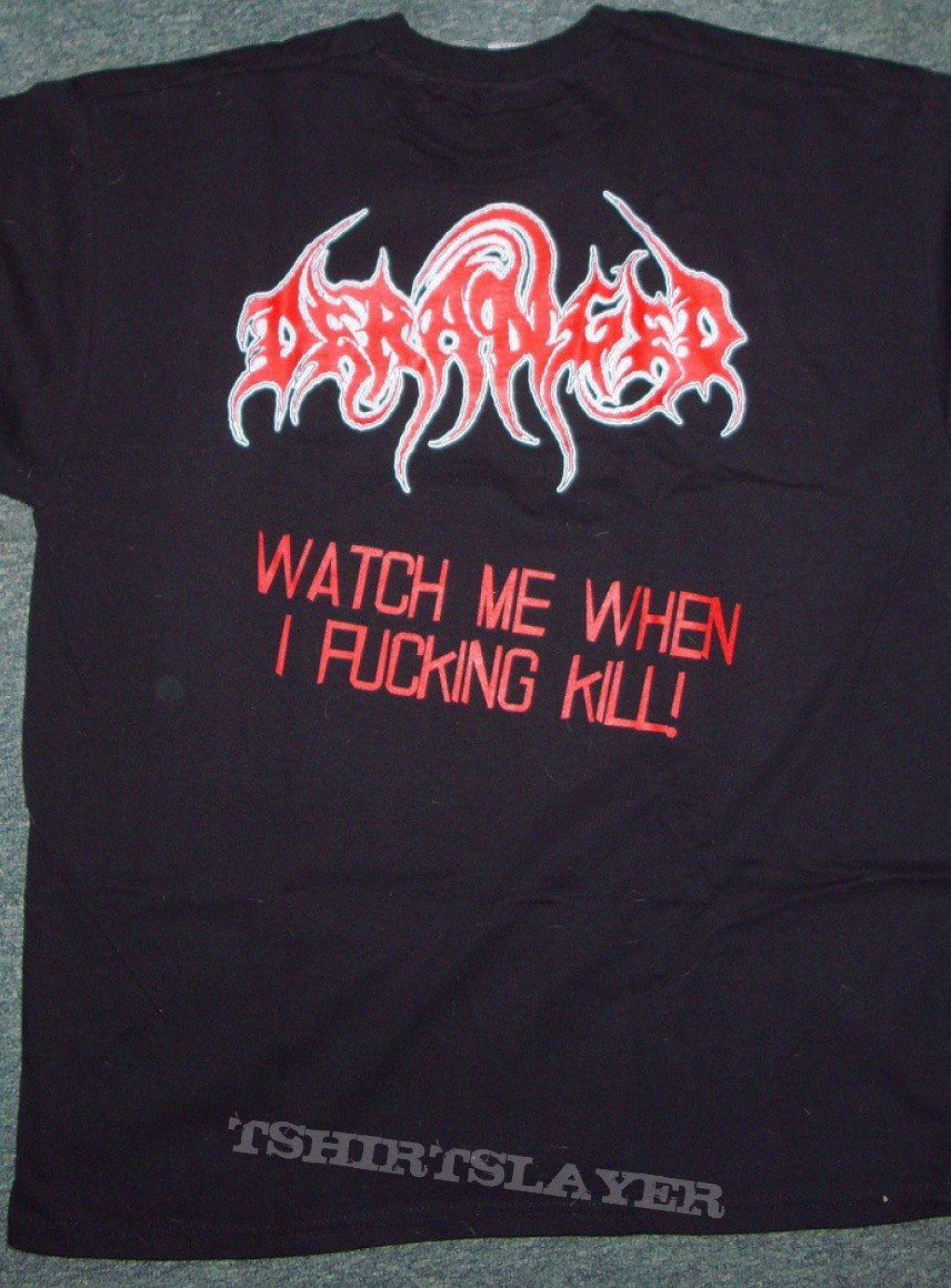 TShirt or Longsleeve - Deranged