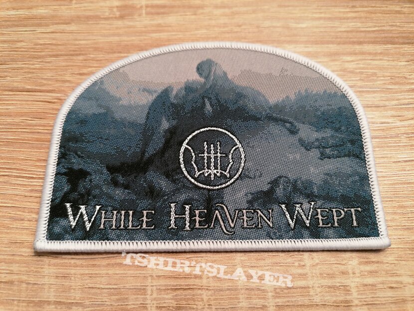 While Heaven Wept - Of Empires Forlorn - white border patch