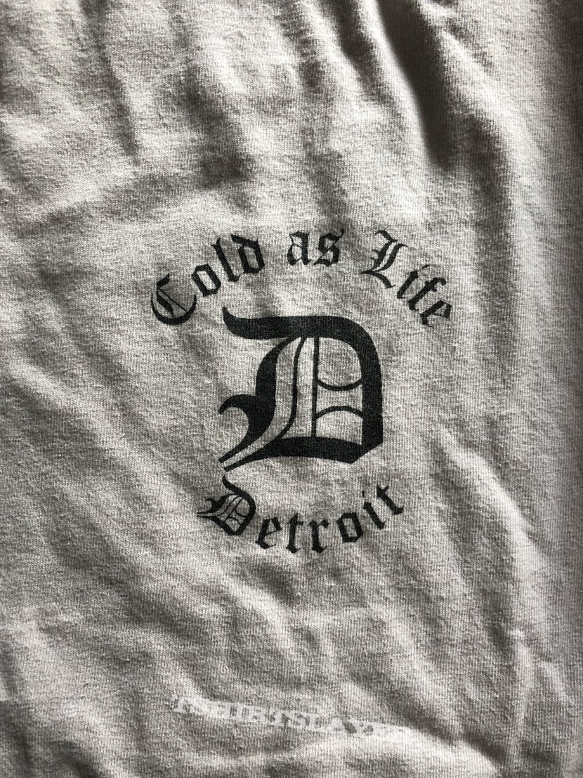 Cold As Life shirt