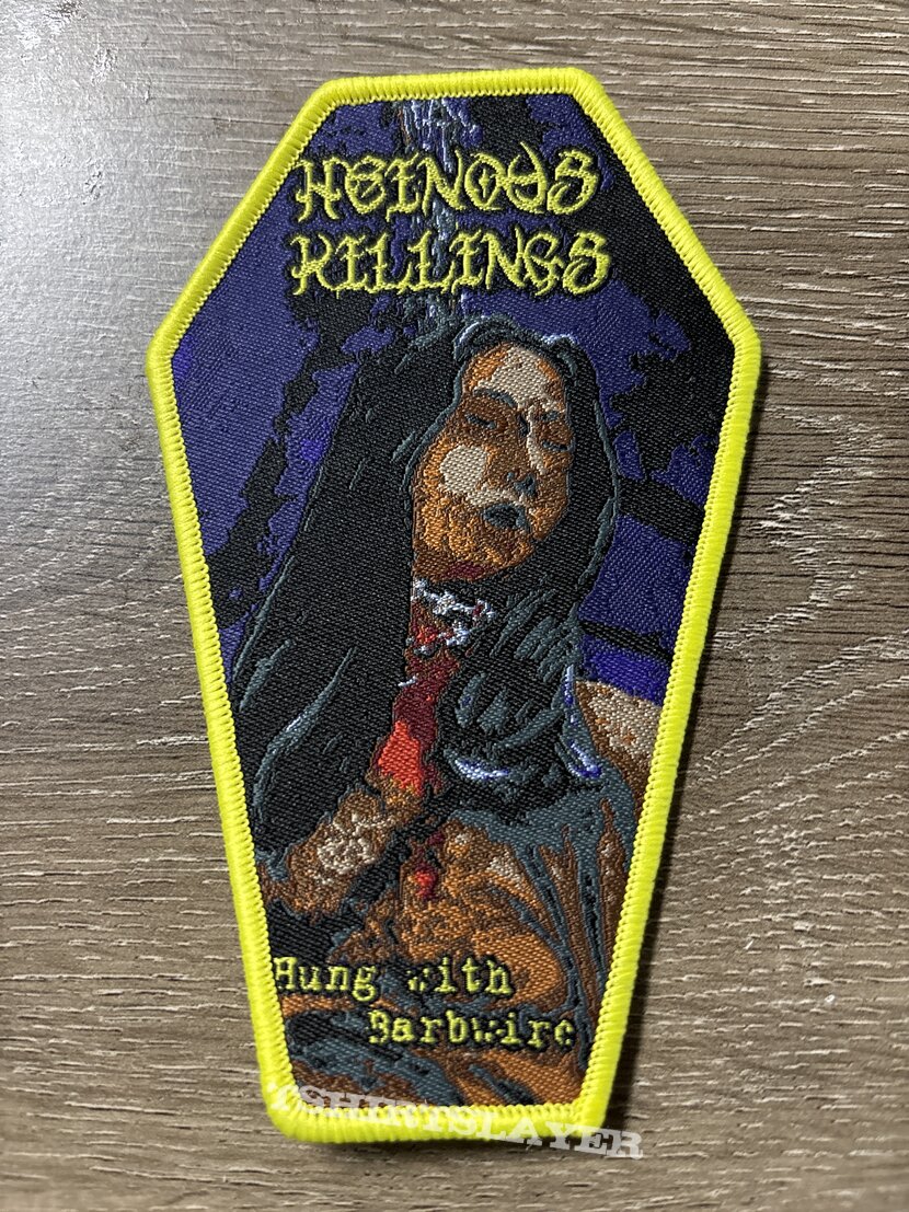 HEINOUS KILLINGS Hung With Barbwire 