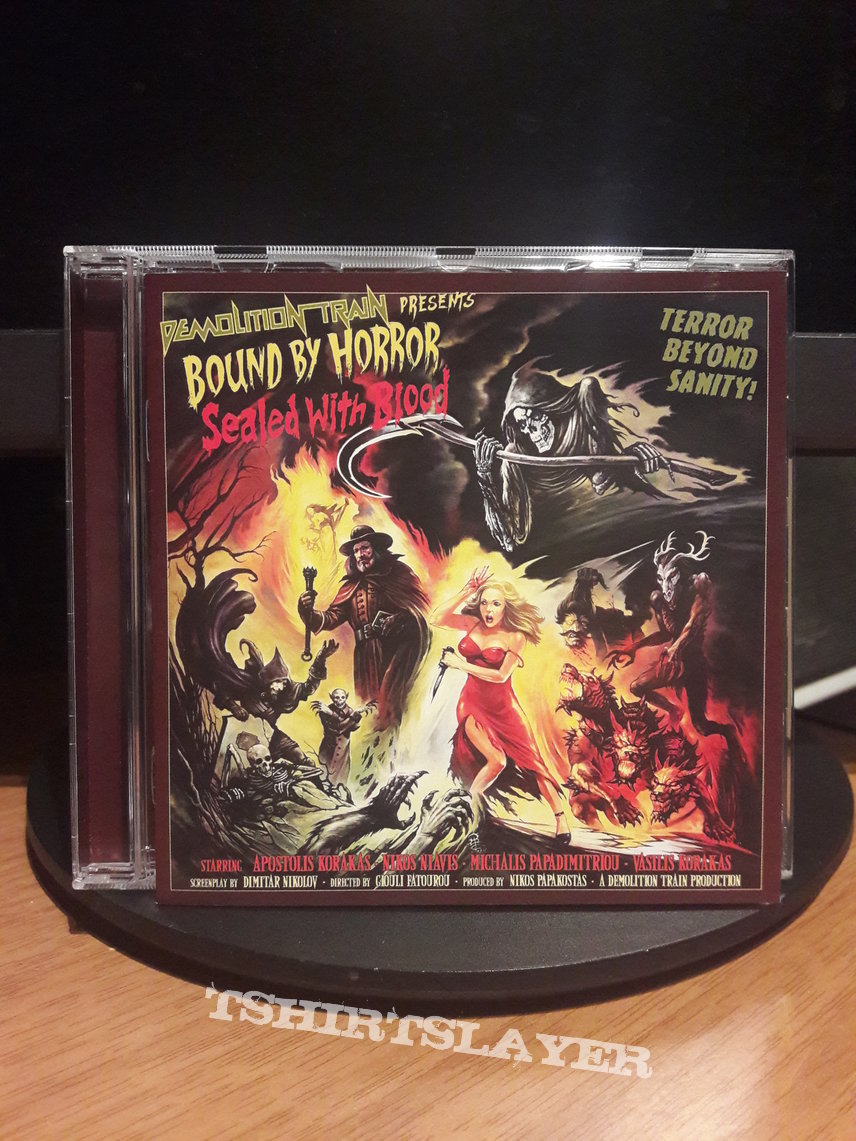 Demolition Train ‎– Bound By Horror, Sealed With Blood 