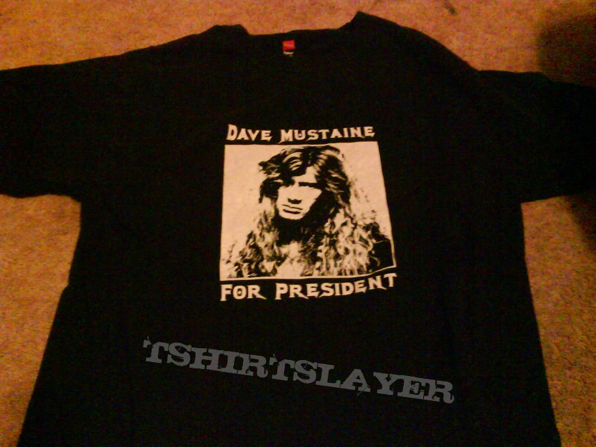 Megadeth Dave Mustaine for President | TShirtSlayer TShirt and BattleJacket  Gallery