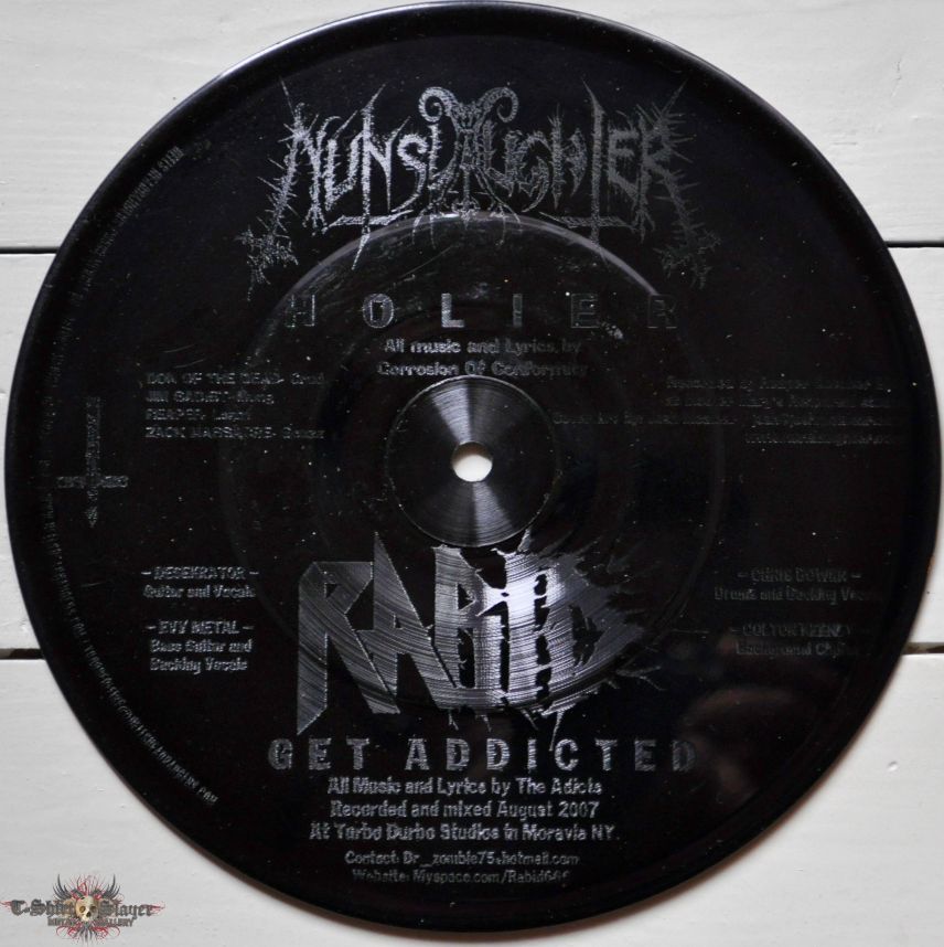 NunSlaughter / Rabid - Holier / Get Addicted 7&quot; Original Picture Disc Vinyl