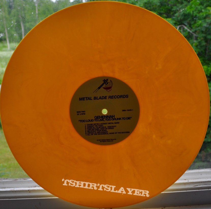 GEHENNAH Too Loud To Live, Too Drunk To Die Original Yellow Vinyl