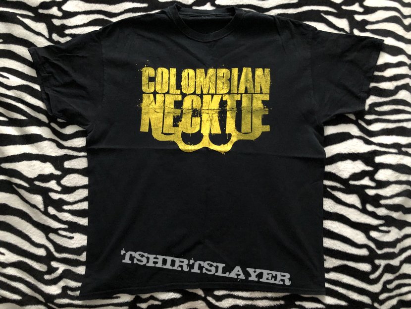 Colombian Necktie - So You Wanna Be A Hater Shirt