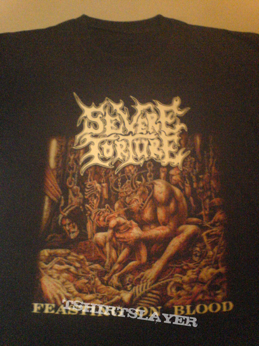 Severe Torture-Feasting on Blood