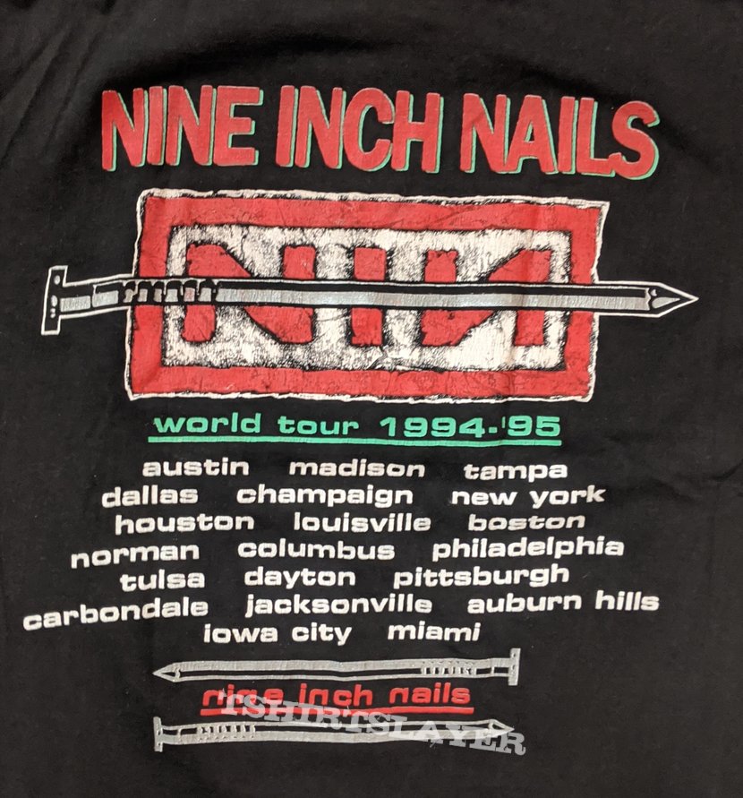 94-95 Nine Inch Nails World Tour | TShirtSlayer TShirt and 94-95 Nine Inch Nails World Tour | TShirtSlayer TShirt and