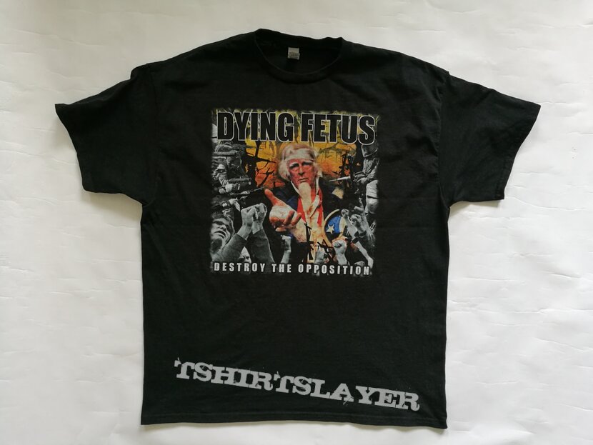Dying Fetus - Destroy The Opposition, TS