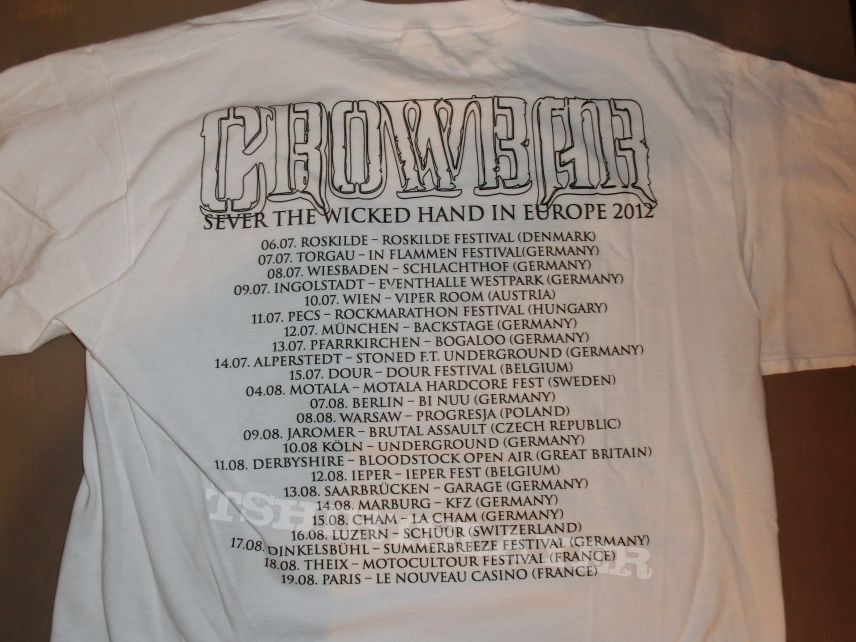 CROWBAR &quot;Sever The Wicked Hand Tourshirt 2012&quot;  - white