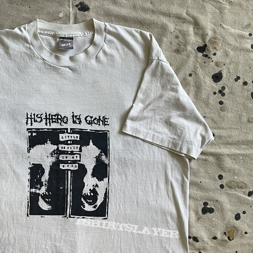 His Hero Is Gone First shirt