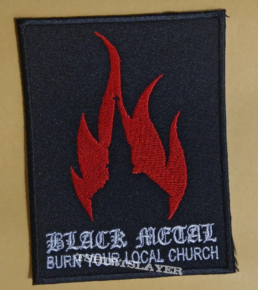 BLACK METAL Burn Your Local Church 80X100 mm (embroidered)