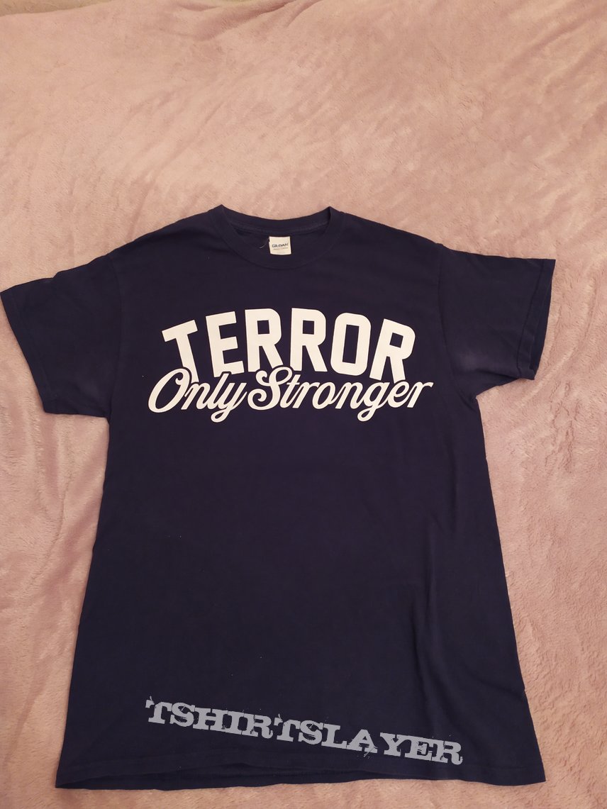 TERROR Only Stronger