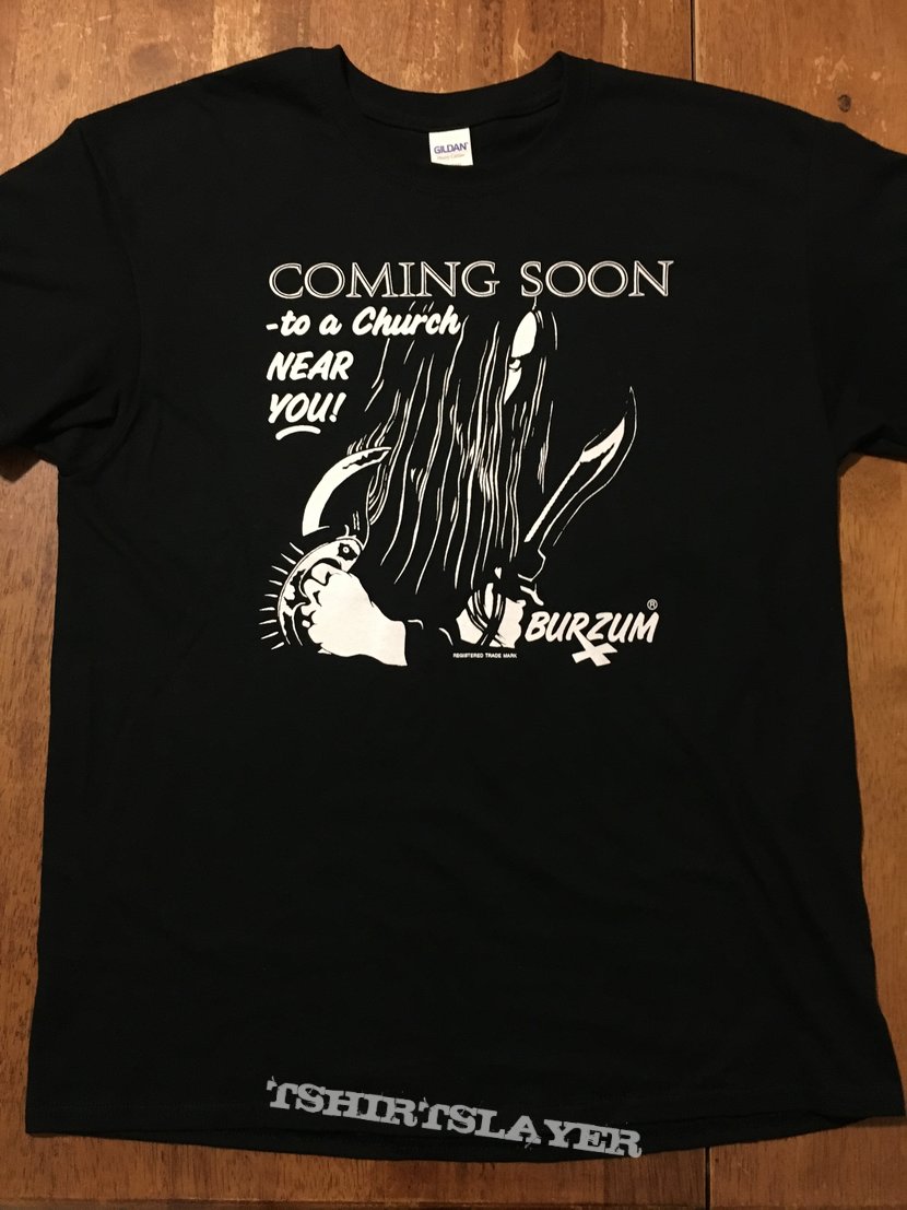 Burzum Coming Soon To A Church Near You (Burzum Tour 92&#039;) T-Shirt