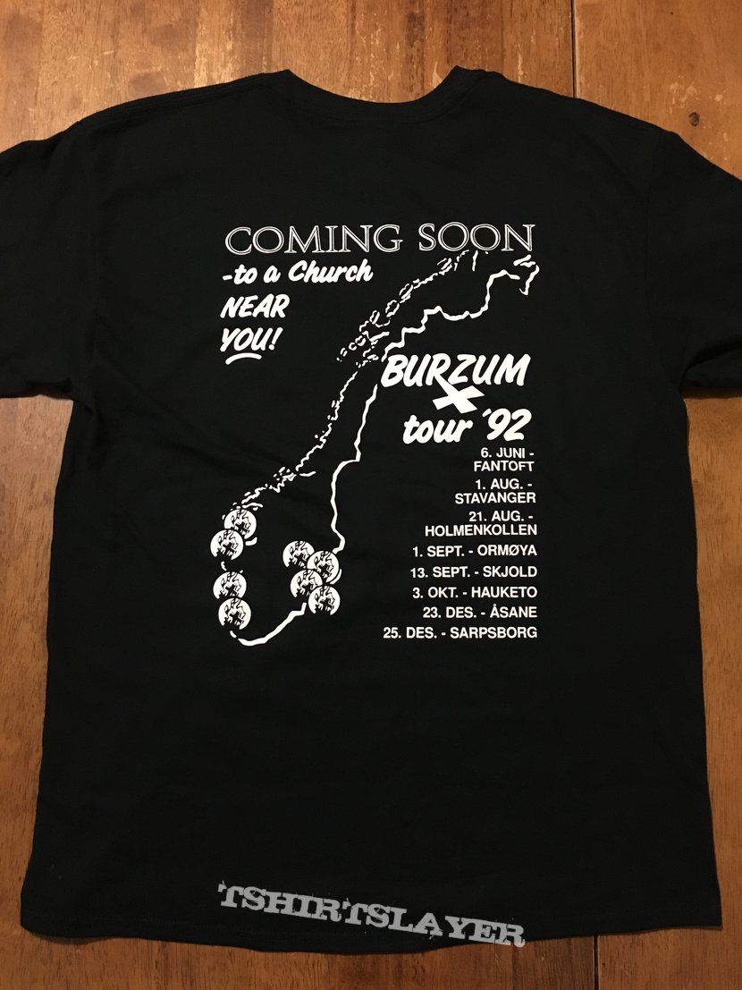 Burzum Coming Soon To A Church Near You (Burzum Tour 92&#039;) T-Shirt