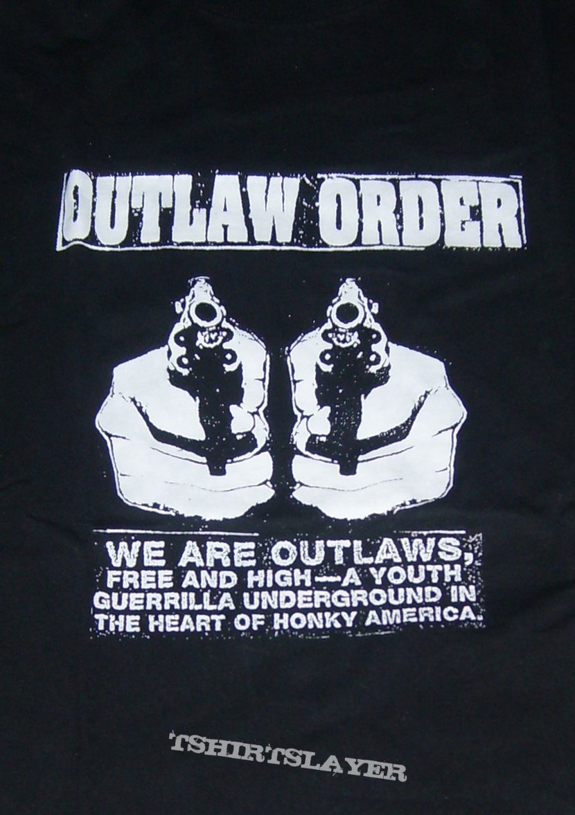 OUTLAW ORDER We Are Outlaws shirt