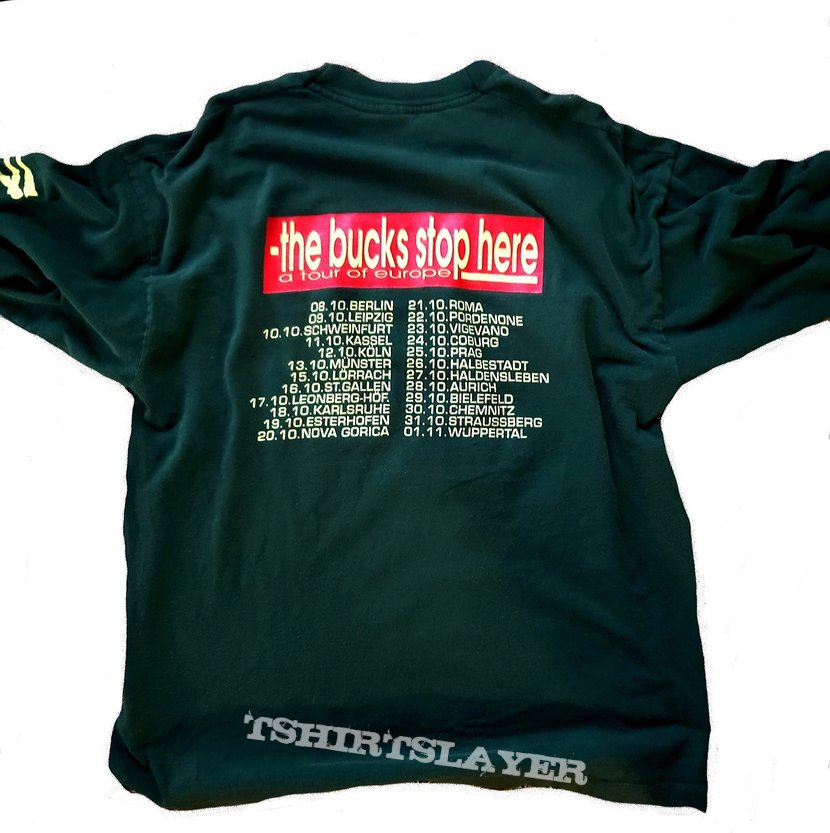 Integrity the bucks stop here a tour of europe long sleeve (XL) forest green. Printed on Screen Stars. 1992