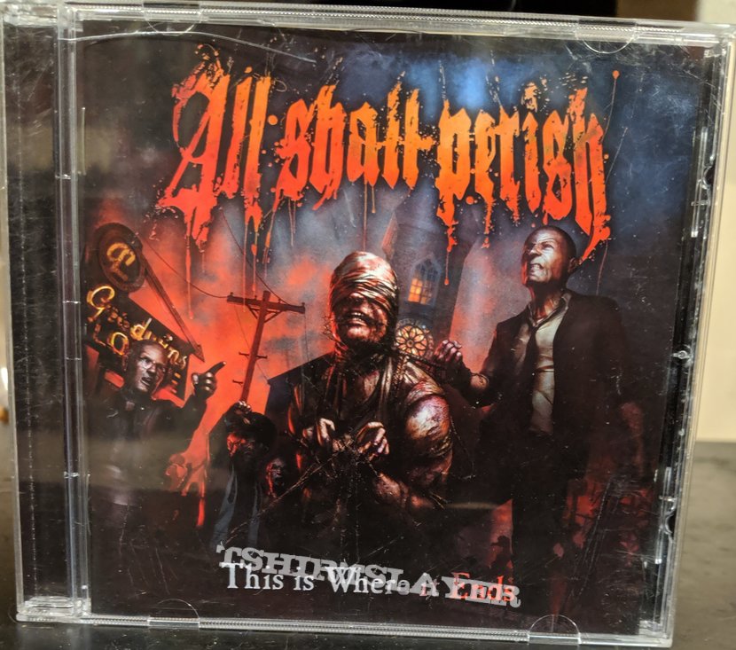 All Shall Perish This Is Where It Ends Cd