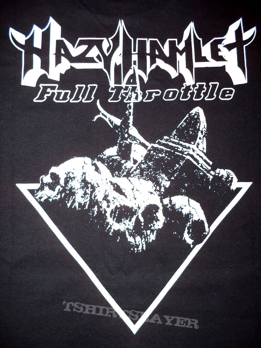 HAZY HAMLET - Full Throttle