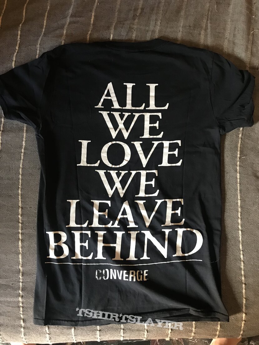 Converge - All We Love We Leave Behind | TShirtSlayer TShirt and  BattleJacket Gallery