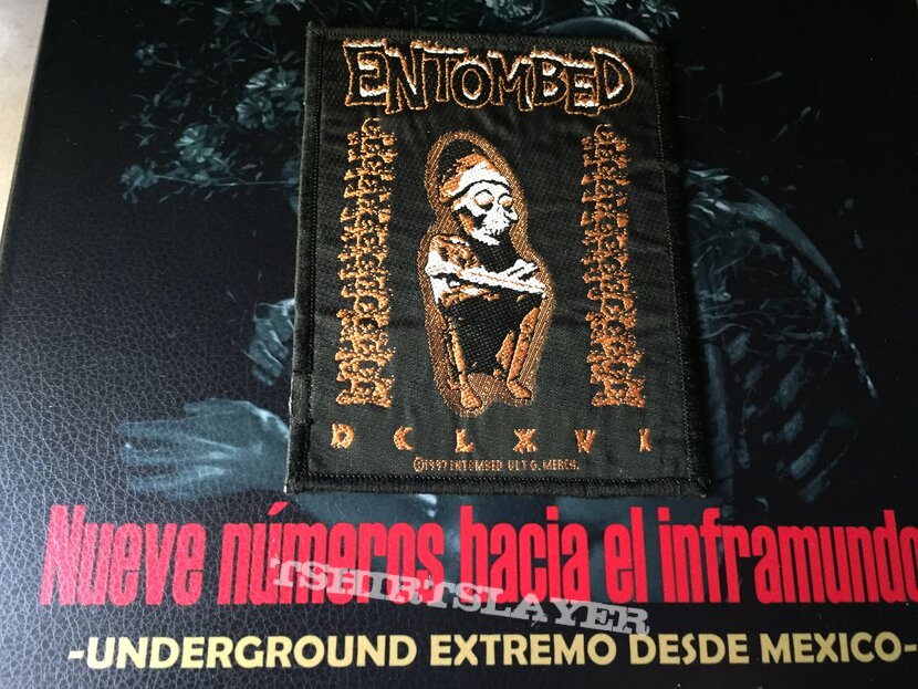 Entombed “To Ride, Shoot Straigth and Speak the Truth”.