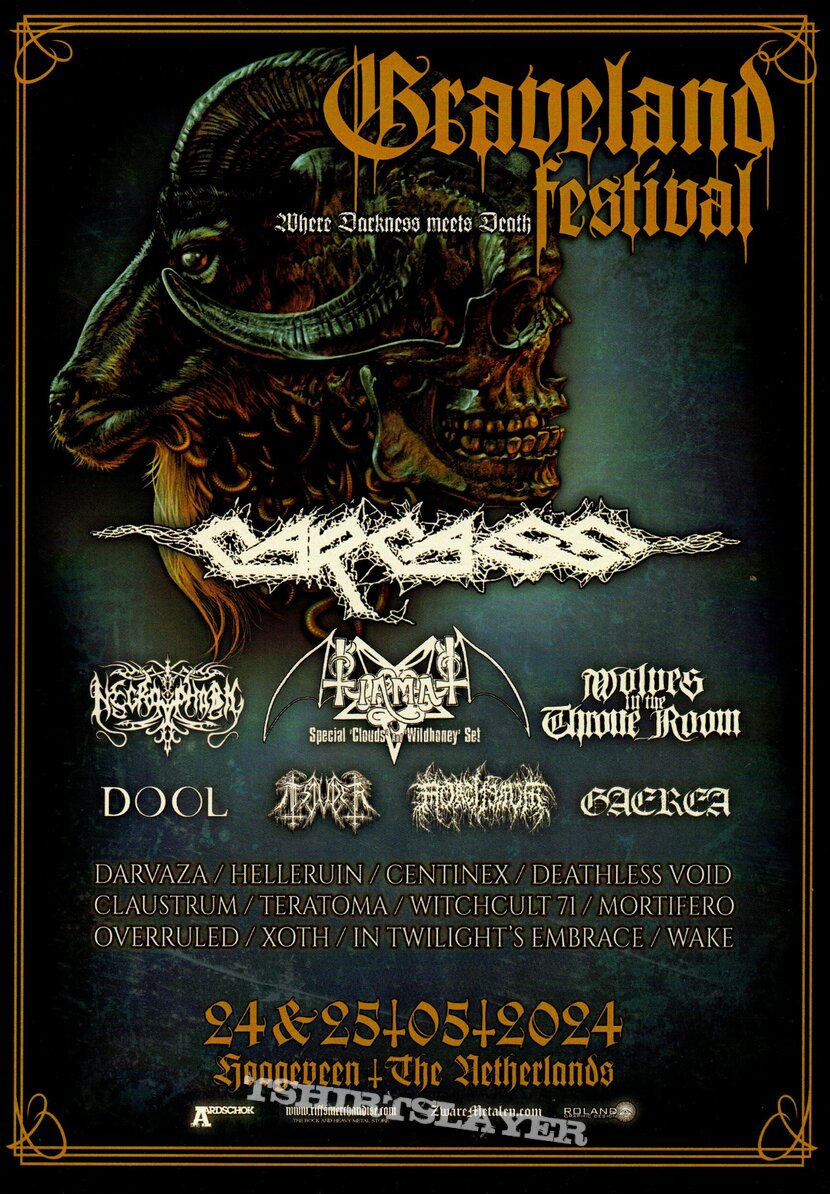 Carcass Graveland Festival - 24&25.05.2024 Official Concert Flyer Carcass Graveland Festival - 24&25.05.2024 Official Concert Flyer