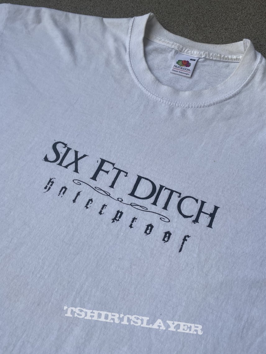 Six Ft Ditch - Haterproof Shirt XL