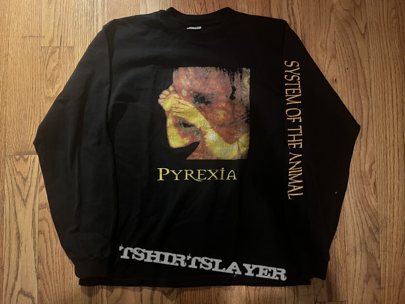 Pyrexia “System Of The Animal” LS