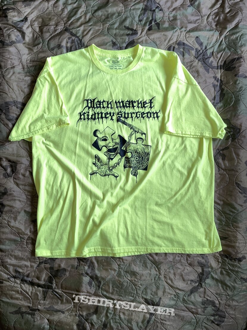 Black Market Kidney Surgeon tshirt Black Market Kidney Surgeon tshirt