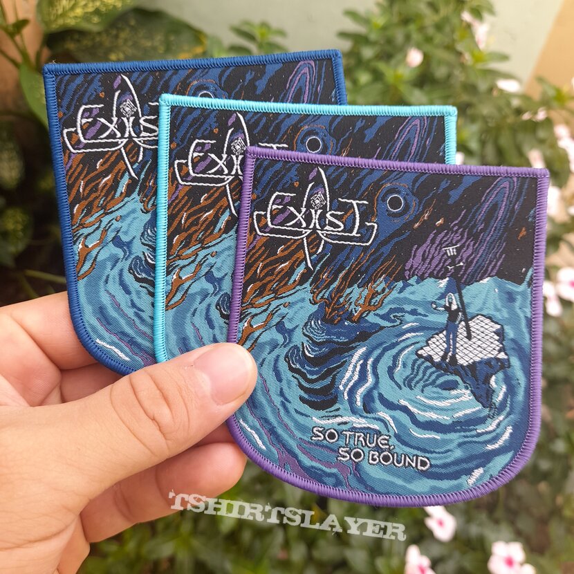 Exist - So True, So Bound patch