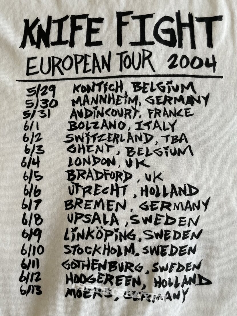 Knife Fight Euro tour 2004