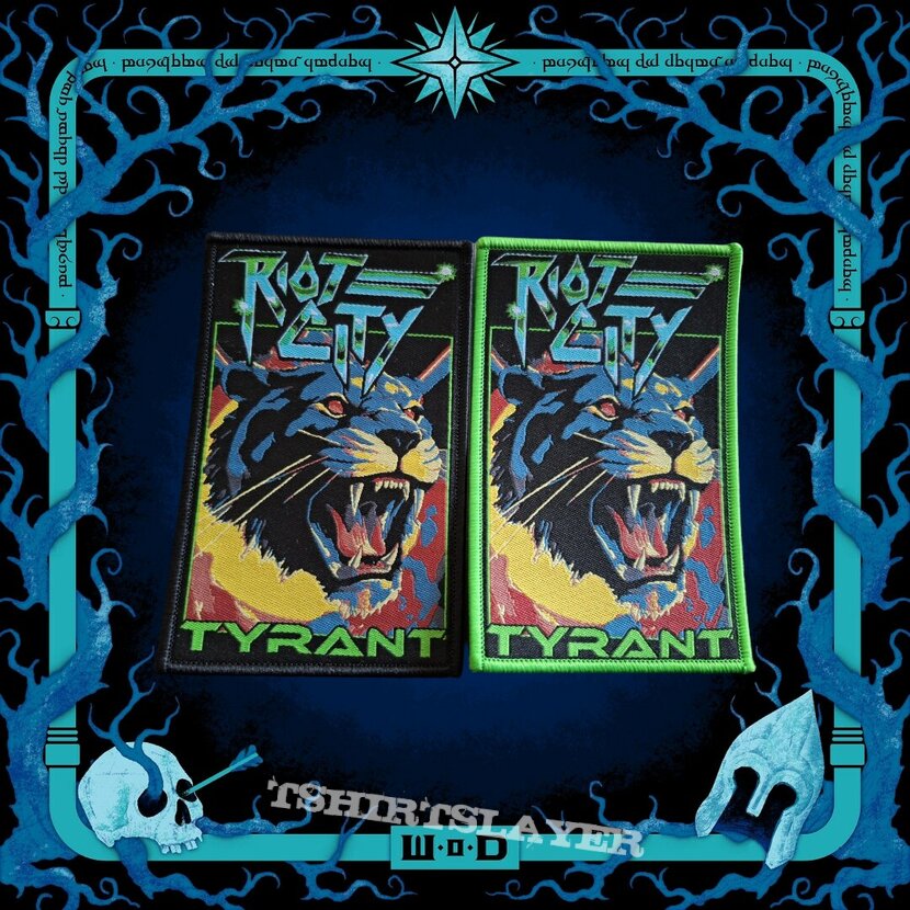 Riot city - tyrant patch Riot city - tyrant patch