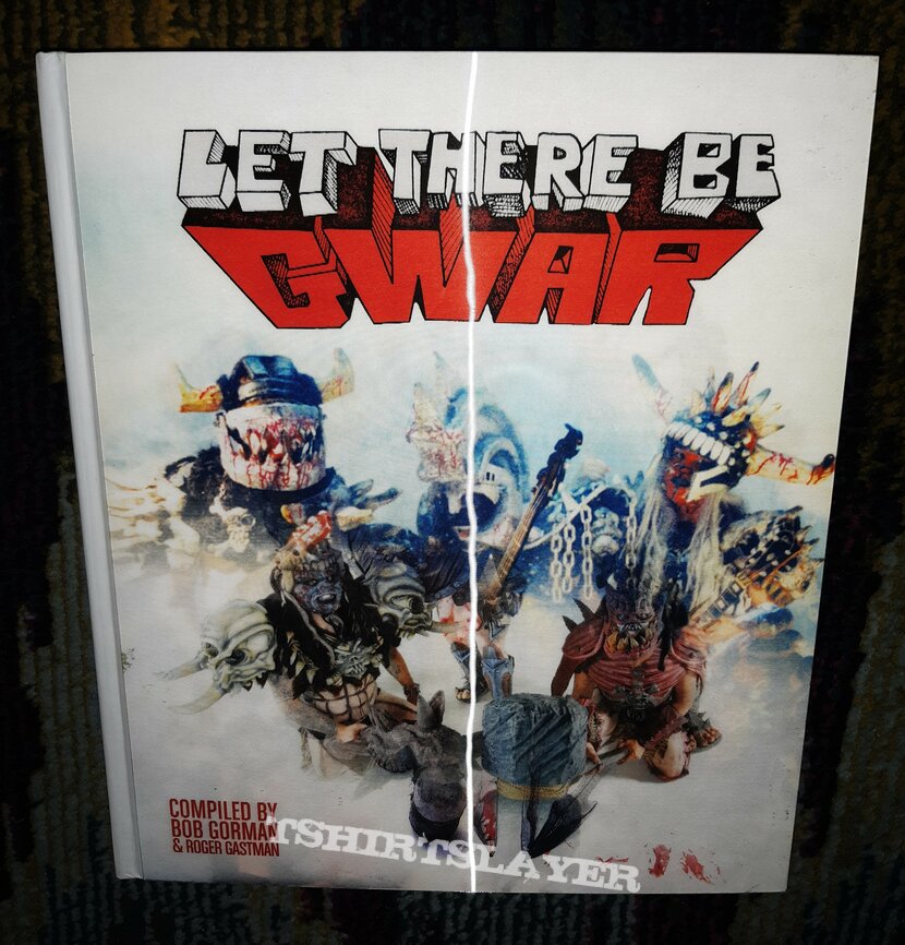 Let There Be Gwar (Hardcover)