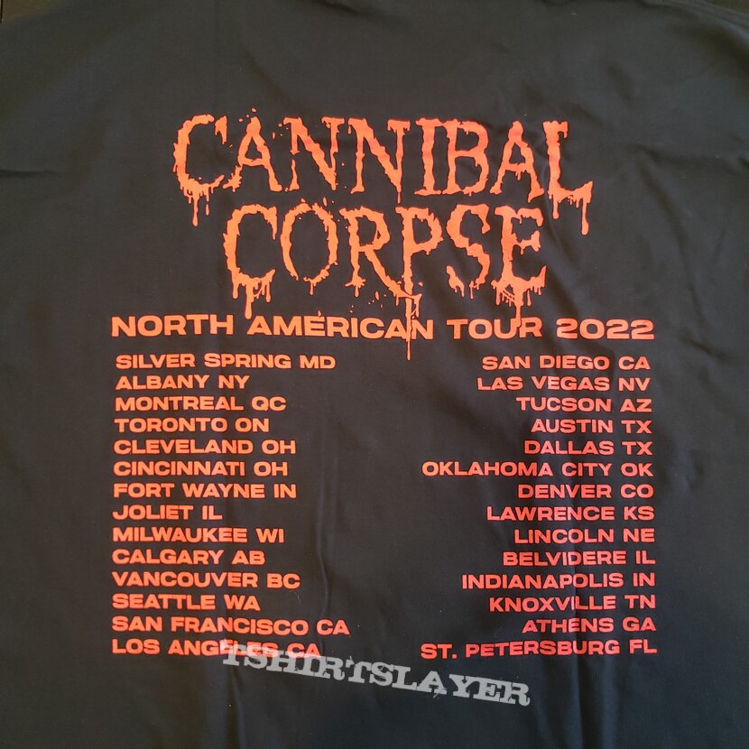 Cannibal Corpse 2022 Tour Shirt Cannibal Corpse 2022 Tour Shirt