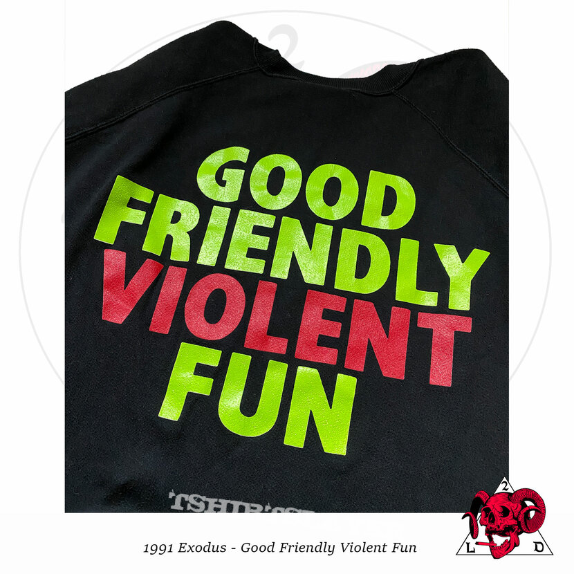 ©1990 Exodus - &quot;Good Friendly Violent Fun&quot; Crewneck 90s