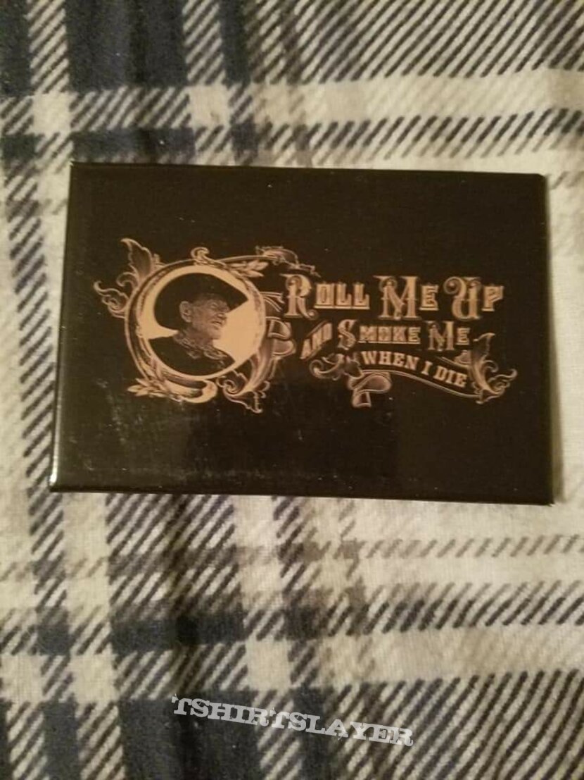 Willie Nelson &quot;Roll Me Up...&quot; Magnet 2016