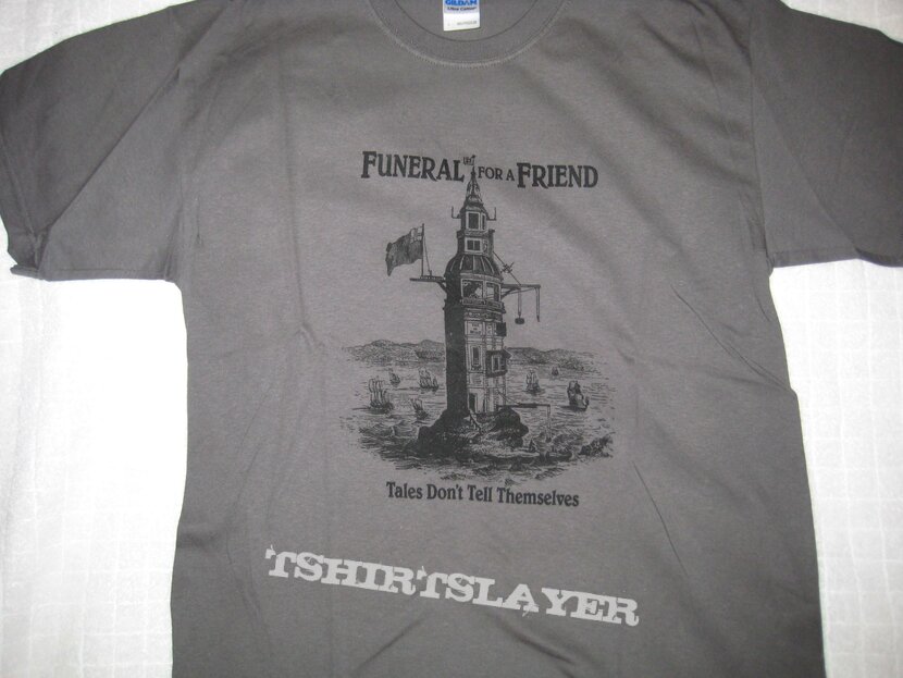 funeral for a friend t shirt