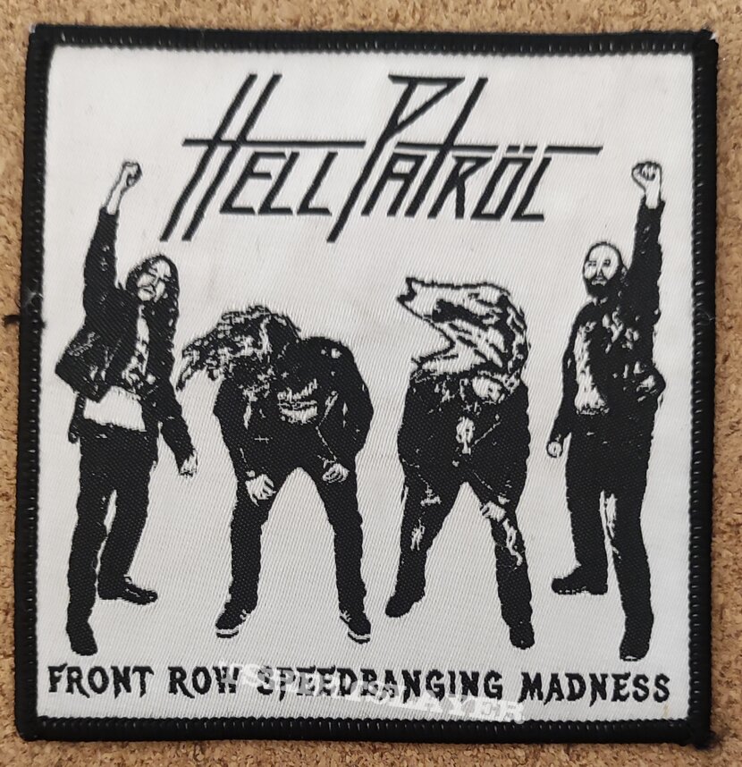 Hell Patrol Hell Patröl Patch - Front Row Speedbanging Madness