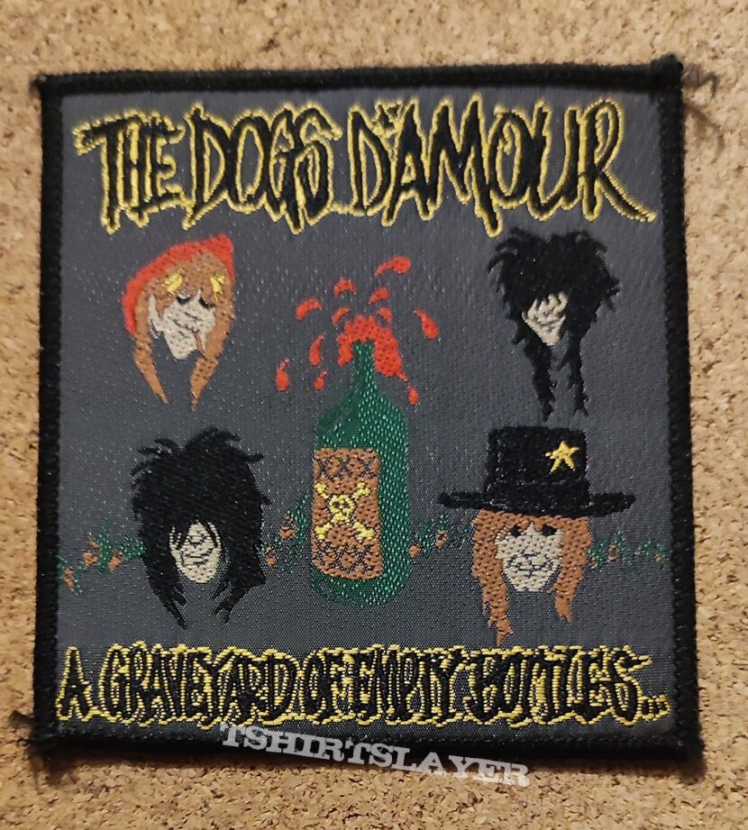 The Dogs D&#039;Amour Patch - A Graveyard Of Empty Bottles 